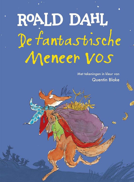 Auteur: Roald Dahl De fantastische meneer Vos Jubileumeditie in kleur