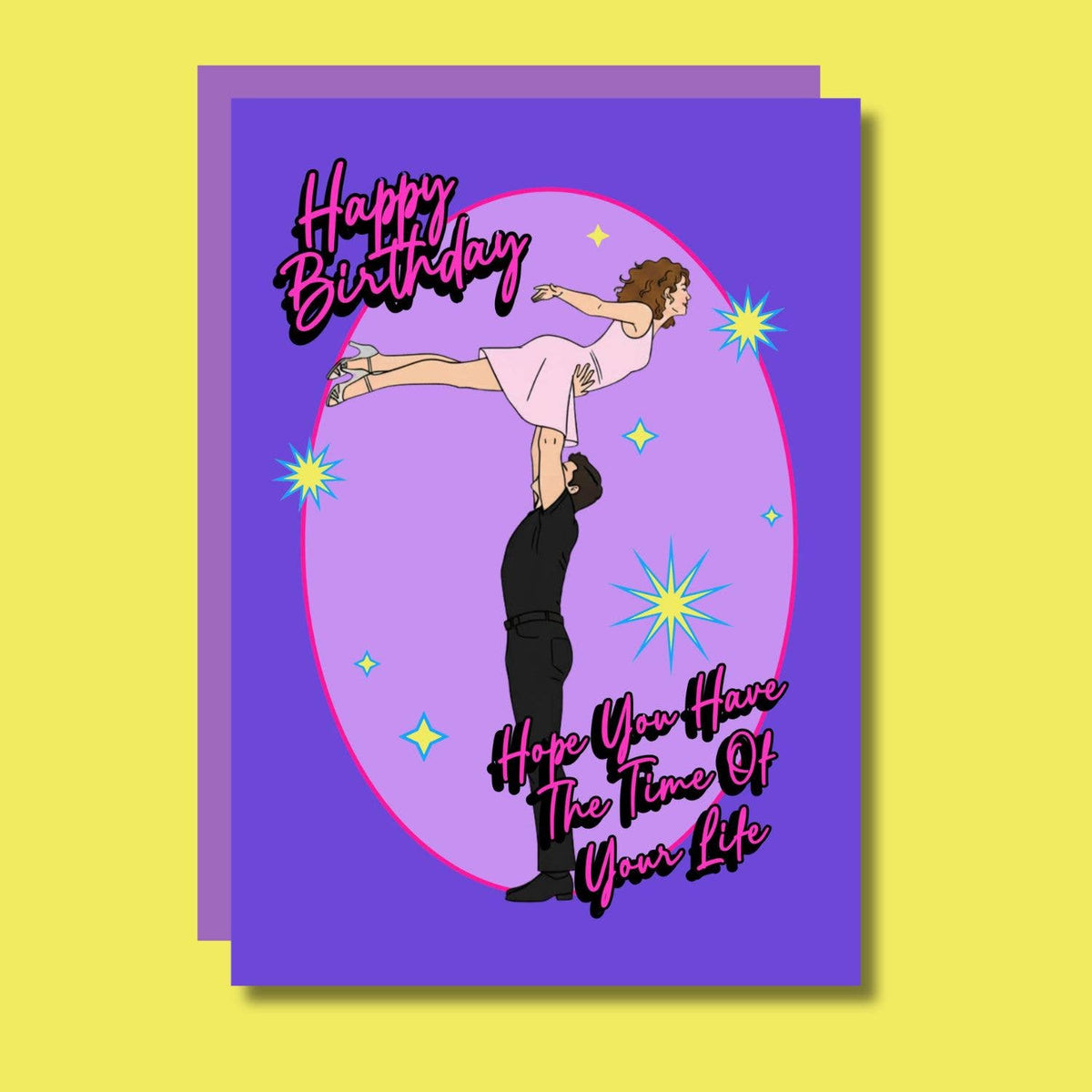Time of your life dance movie funny birthday card