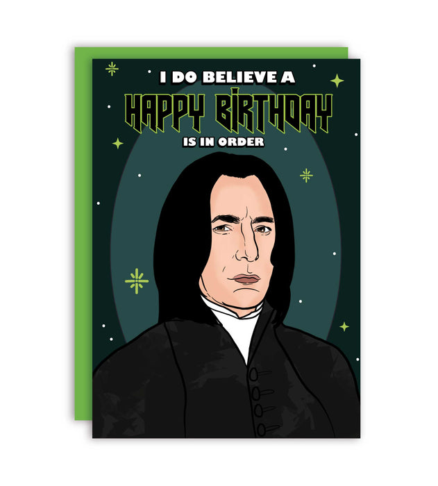 I Do Believe A Happy Birthday