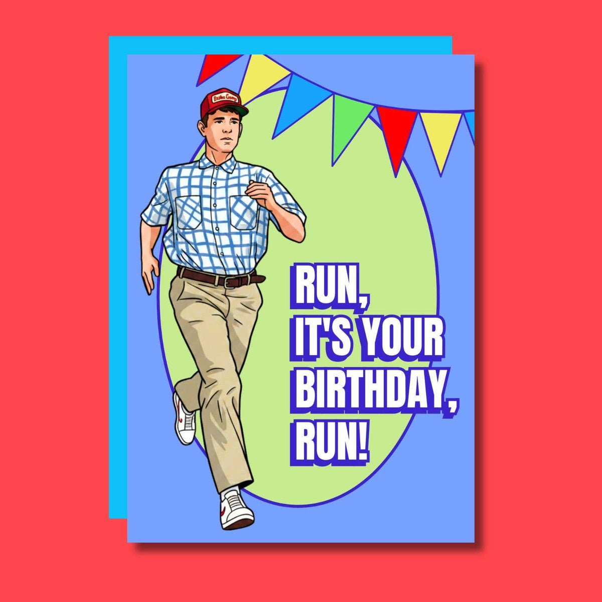 Run, it's your birthday! Funny birthday card inspired by a movie from the 90s