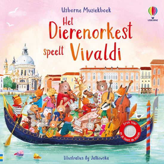 USBORNE Muziekboek Het Dierenorkest speelt Vivaldi