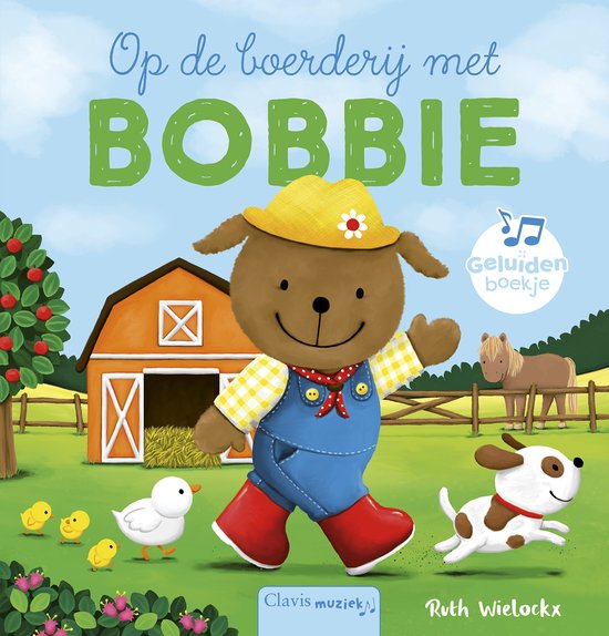 Clavis Bobbie - Op de boerderij met Bobbie
geluidenboekje