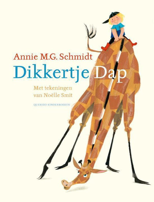 Auteur: Annie M.G. Schmidt Dikkertje Dap